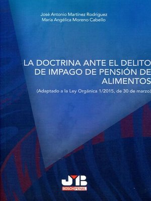 cover image of La doctrina ante el delito de impago de pensión de alimentos